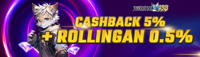 BONUS ROLLINGAN 0.5% SLOT + CASHBACK SLOT 5%